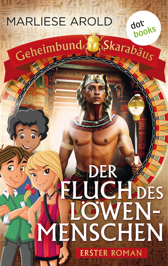 Portada de libro para Geheimbund Skarabäus - Band 1 - Der Fluch des Löwenmenschen