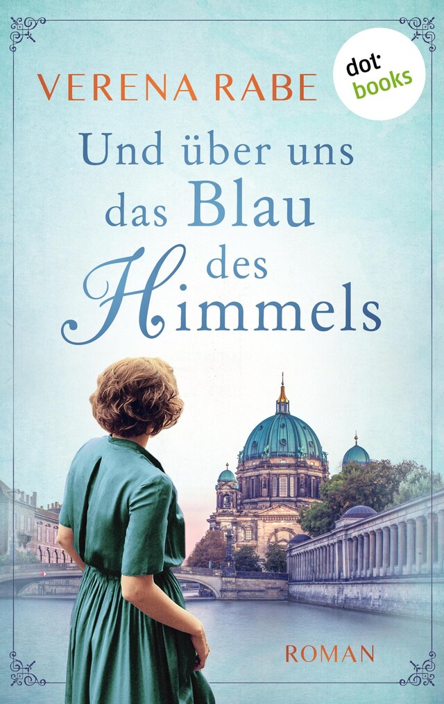 Book cover for Und über uns das Blau des Himmels
