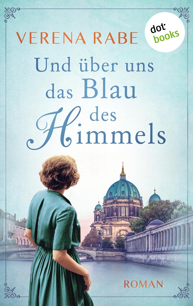 Bokomslag for Und über uns das Blau des Himmels