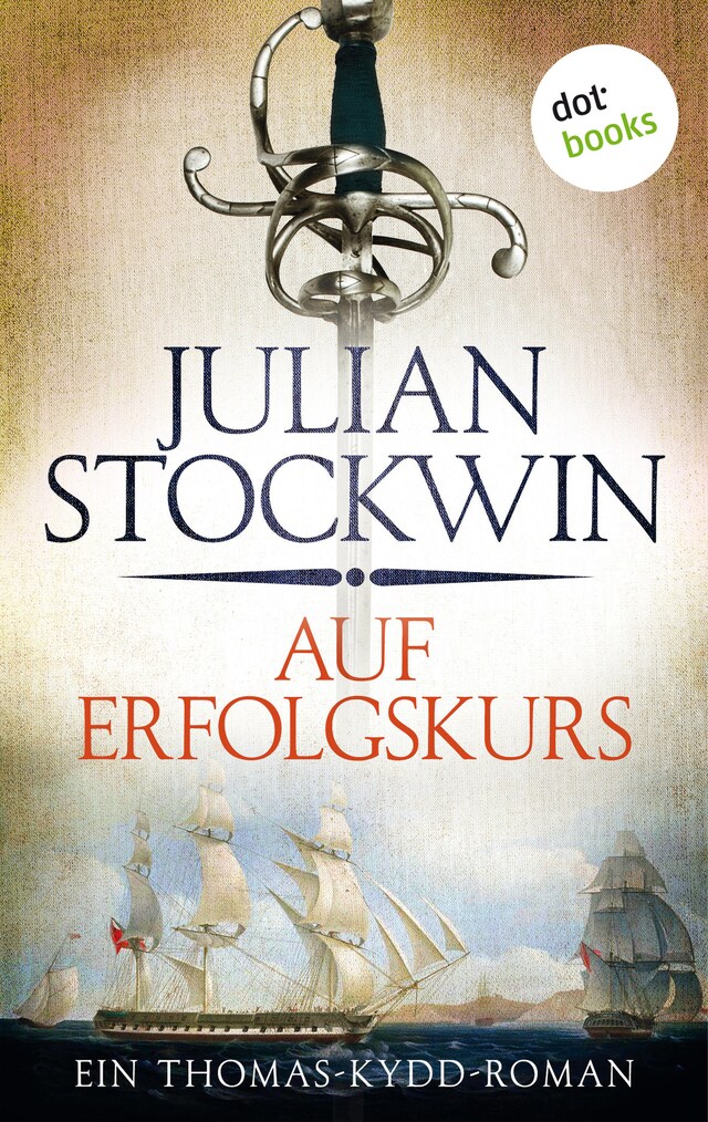 Book cover for Auf Erfolgskurs: Ein Thomas-Kydd-Roman - Band 4