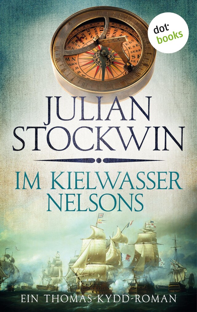 Book cover for Im Kielwasser Nelsons: Ein Thomas-Kydd-Roman - Band 6