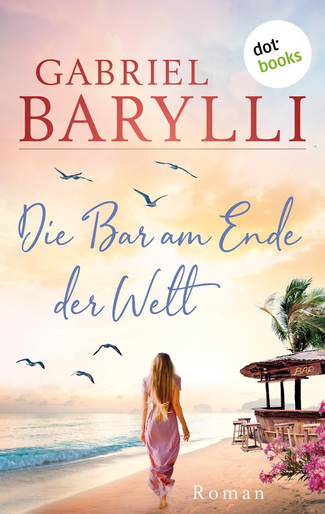 Couverture de livre pour Die Bar am Ende der Welt