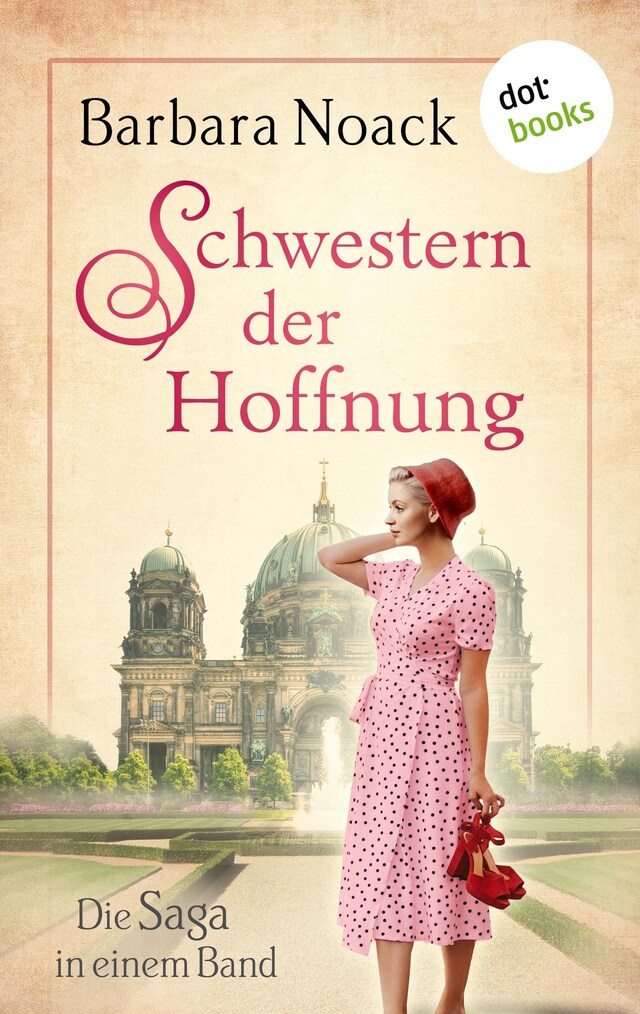 Book cover for Schwestern der Hoffnung: Die Saga in einem Band