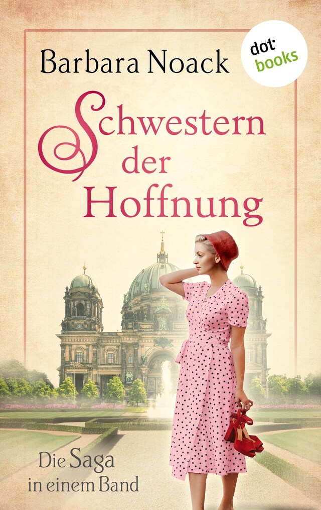 Copertina del libro per Schwestern der Hoffnung: Die Saga in einem Band