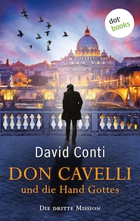 Don Cavelli und die Hand Gottes – Die dritte Mission