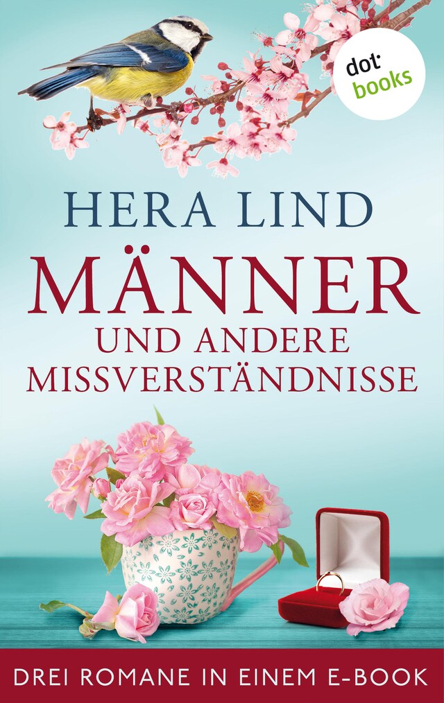 Book cover for Männer und andere Missverständnisse: Drei Romane in einem eBook