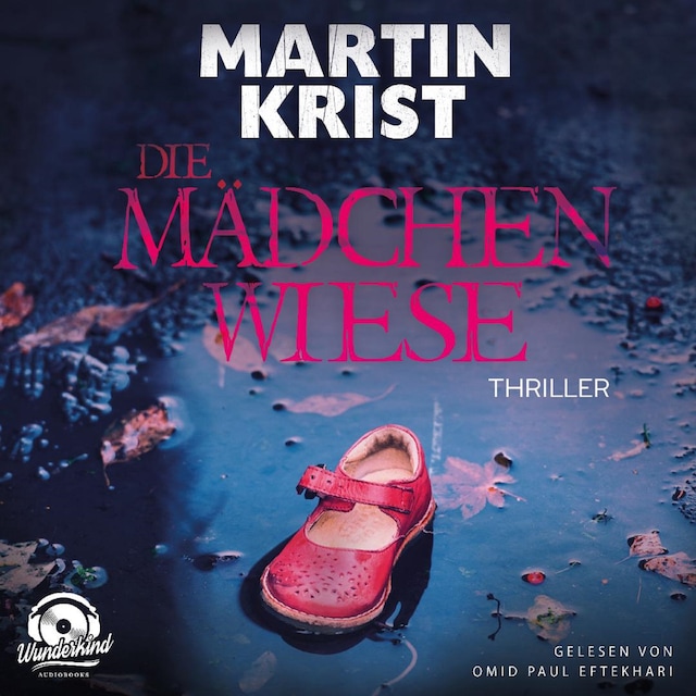 Couverture de livre pour Die Mädchenwiese (Ungekürzt)