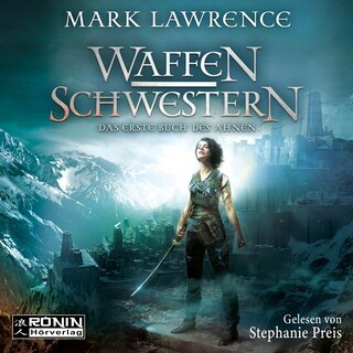 Waffenschwestern - Das erste Buch des Ahnen - Das Buch des Ahnen, Band 1 (Ungekürzt) als Hörbuch