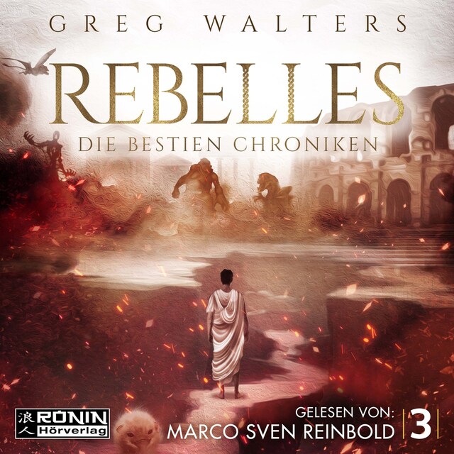 Couverture de livre pour Rebelles - Die Bestien Chroniken, Band 3 (ungekürzt)