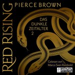 Das dunkle Zeitalter 2 - Red Rising, Band 5.2 (ungekürzt)