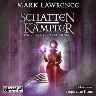 Schattenkämpfer - Das dritte Buch des Ahnen - Das Buch des Ahnen, Band 3 (ungekürzt) als Hörbuch