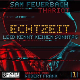 Leid kennt keinen Sonntag - Echtzeit, Band 1 (ungekürzt) als Hörbuch