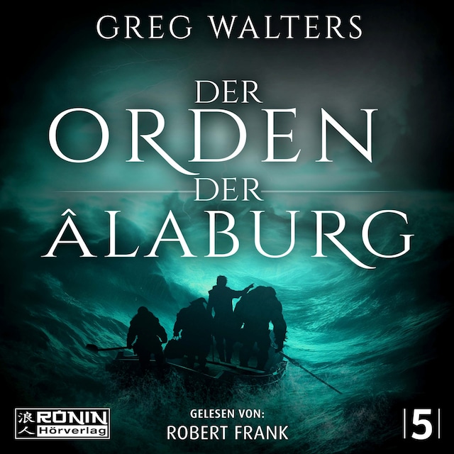 Book cover for Der Orden der Âlaburg - Die Farbseher Saga, Band 5 (ungekürzt)