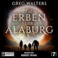 Die Erben der Âlaburg - Die Farbseher Saga, Band 7 (ungekürzt)