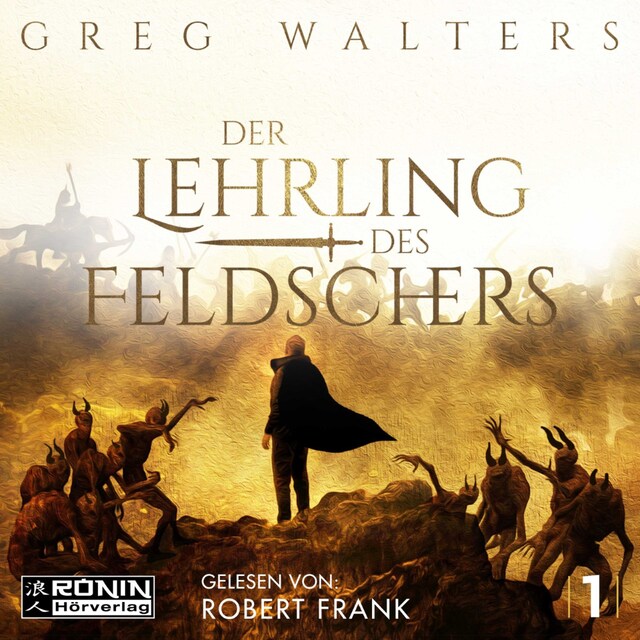 Book cover for Der Lehrling des Feldschers - Die Feldscher Chroniken, Band 1 (ungekürzt)