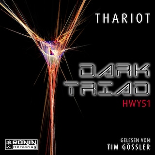 Dark Triad - HWY51 (ungekürzt) als Hörbuch