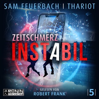 Zeitschmerz - Instabil, Band 5 (ungekürzt) als Hörbuch