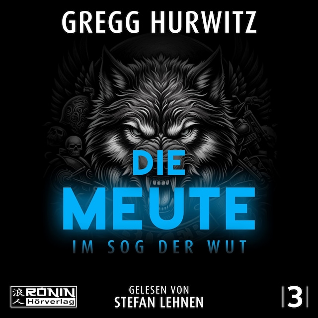 Book cover for Die Meute - Im Sog der Wut - Tim Rackley, Band 3 (ungekürzt)