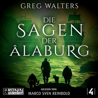 Die Sagen der Âlaburg - Die Farbseher Saga, Band 4 (ungekürzt) als Hörbuch