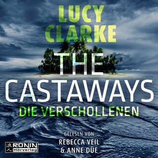 The Castaways - Die Verschollenen (ungekürzt) als Hörbuch