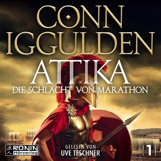 Attika. Die Schlacht von Marathon - Attika, Band 1 (ungekürzt) als Hörbuch