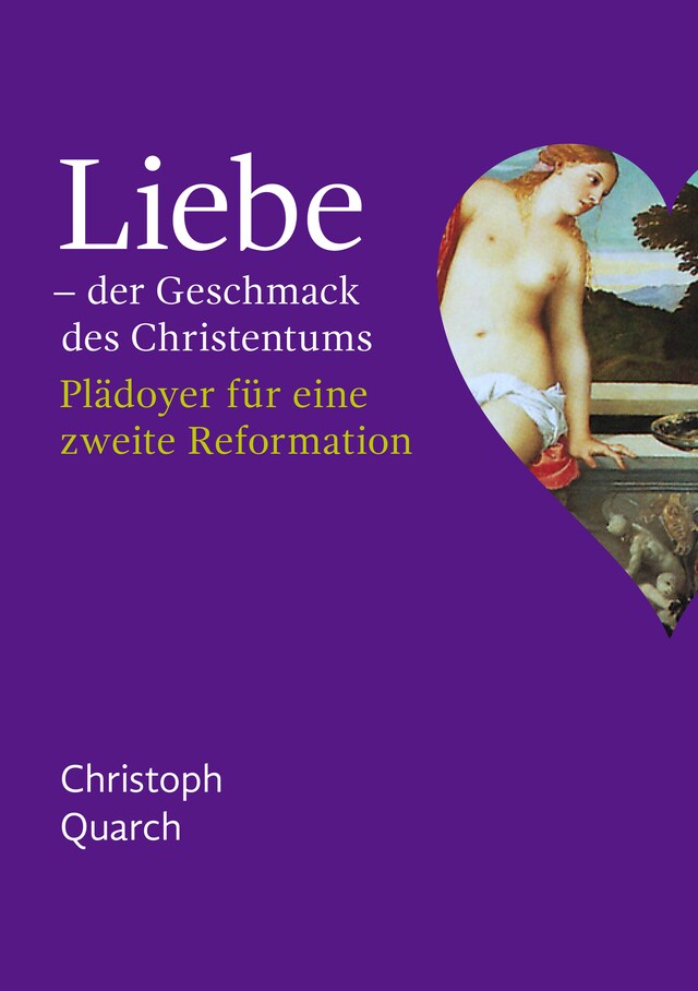 Couverture de livre pour Liebe - der Geschmack des Christentums