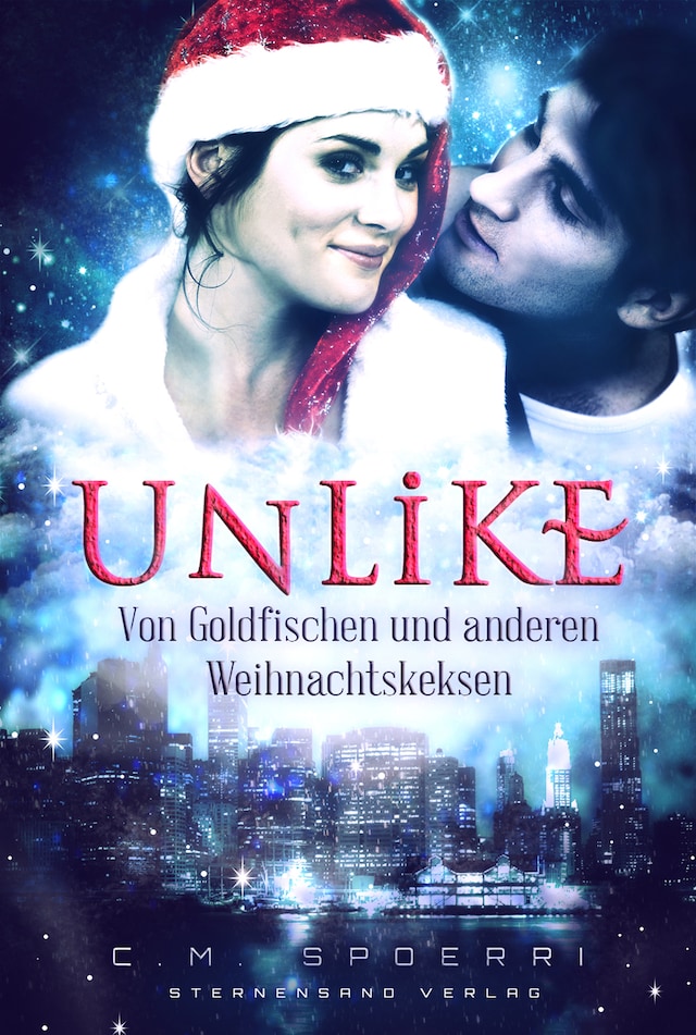 Book cover for Unlike: Von Goldfischen und anderen Weihnachtskeksen