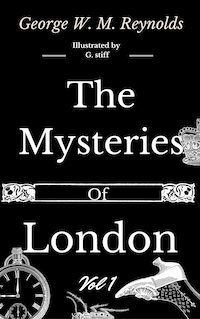 The Mysteries of London Vol 1 of 4