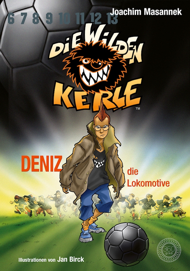 Book cover for DWK Die Wilden Kerle - Deniz, die Lokomotive (Buch 5 der Bestsellerserie Die Wilden Fußballkerle)