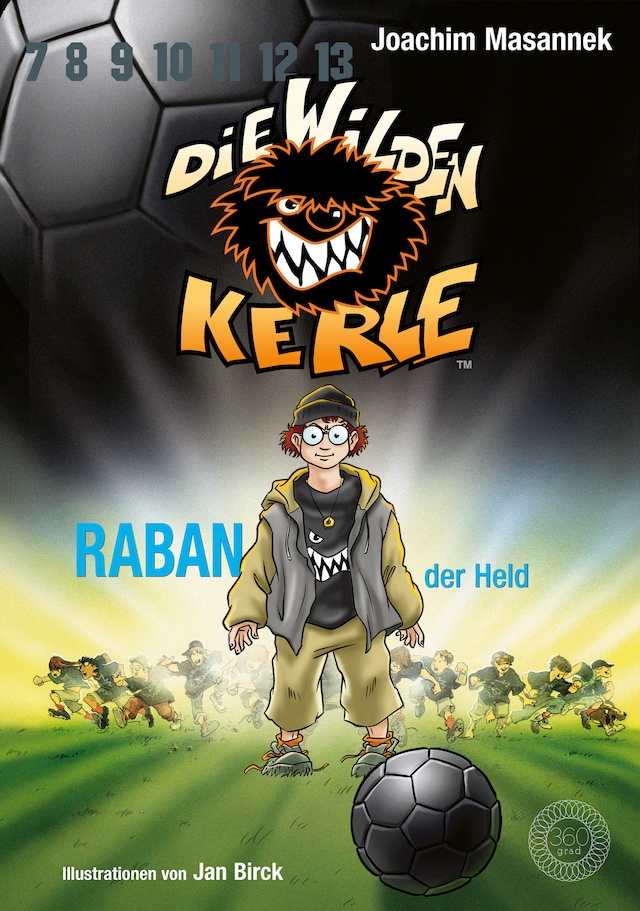 Book cover for DWK Die Wilden Kerle - Raban, der Held (Buch 6 der Serie Die Wilden Fußballkerle)