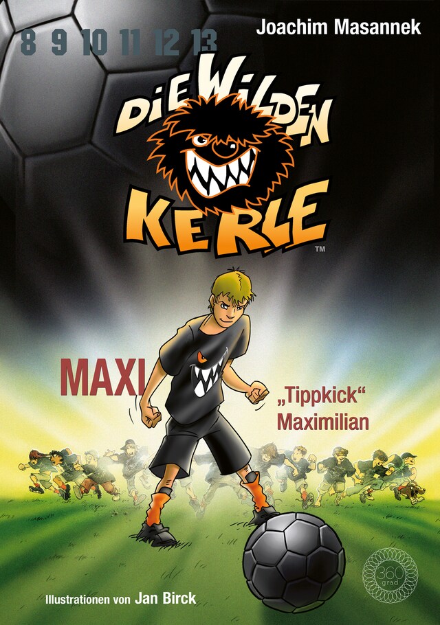 Bokomslag för DWK Die wilden Kerle - Maxi "Tippkick" Maximilian (Buch 7 der Bestsellerserie Die Wilden Fußballkerle)