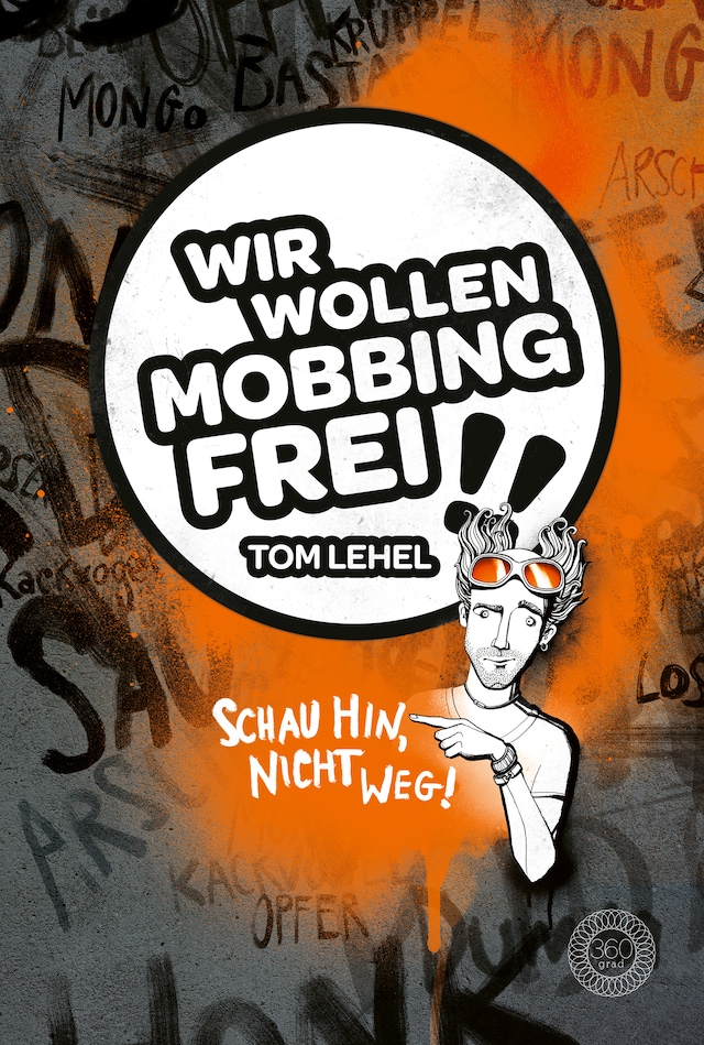 Couverture de livre pour Wir wollen Mobbingfrei! Schau hin, nicht weg!