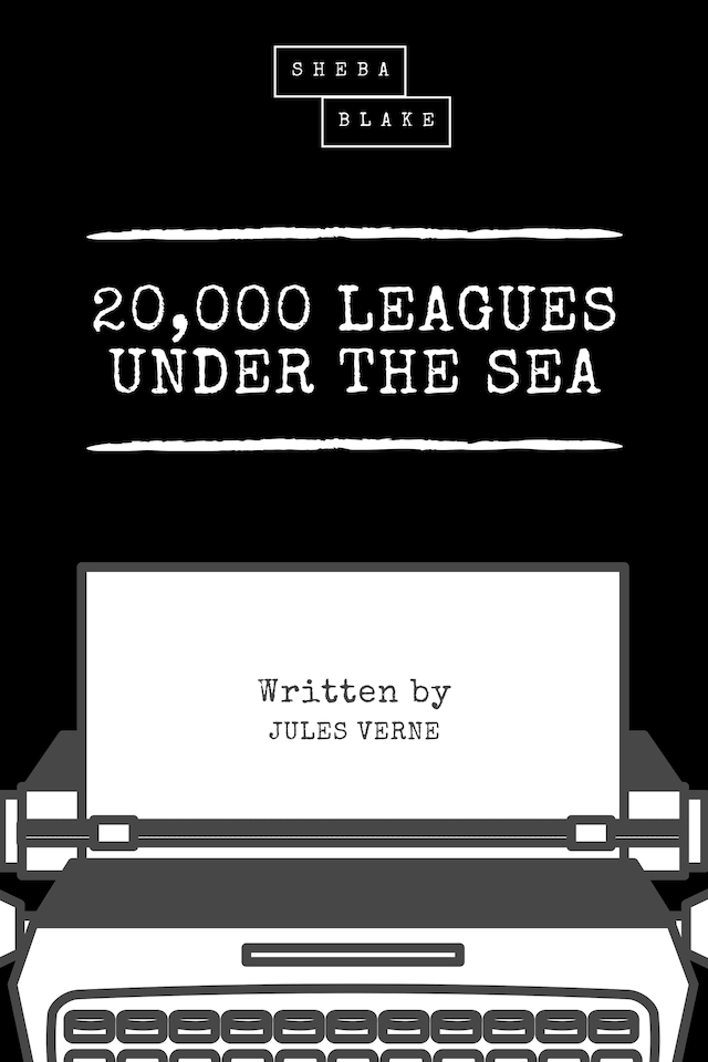 Book cover for 20,000 Leagues Under the Sea (Sheba Blake Classics)