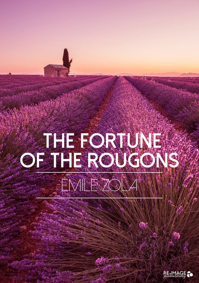 Okładka książki dla The Fortune of the Rougons