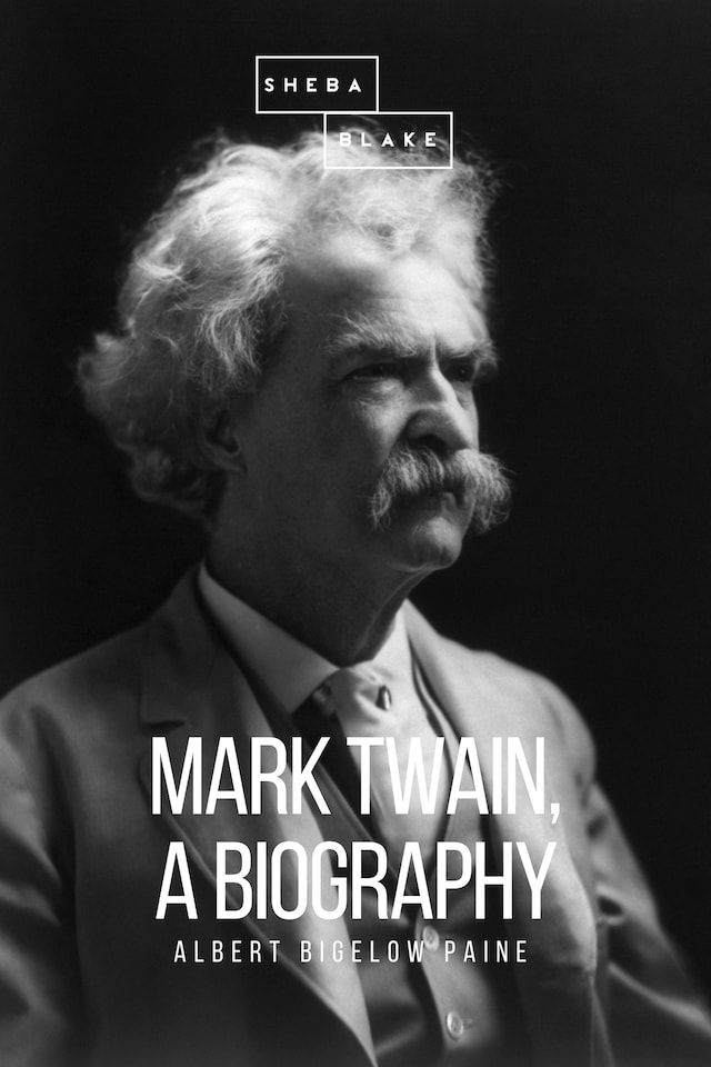 Okładka książki dla Mark Twain: A Biography
