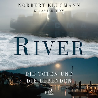 RIVER - Die Toten und die Lebenden (Ungekürzt) als Hörbuch