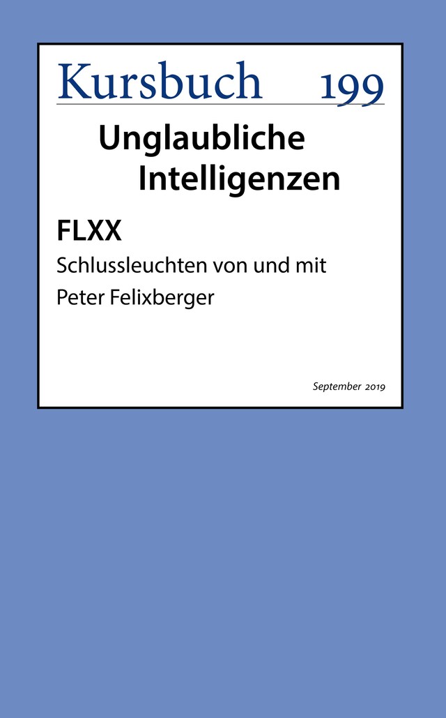 Portada de libro para FLXX | Schlussleuchten von und mit Peter Felixberger