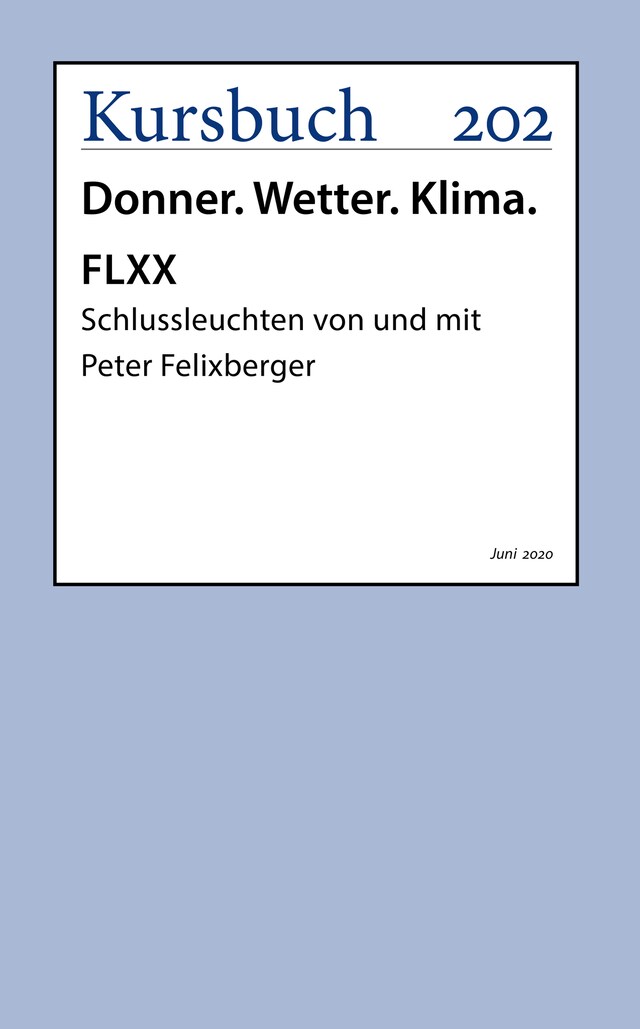 Okładka książki dla FLXX 4 | Schlussleuchten von und mit Peter Felixberger