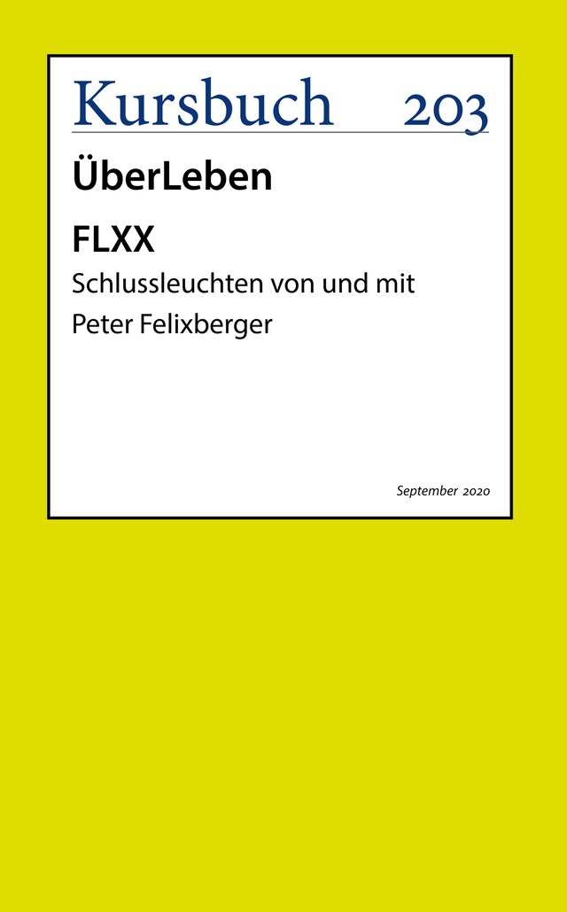 Copertina del libro per FLXX | 5 Schlussleuchten von und mit Peter Felixberger