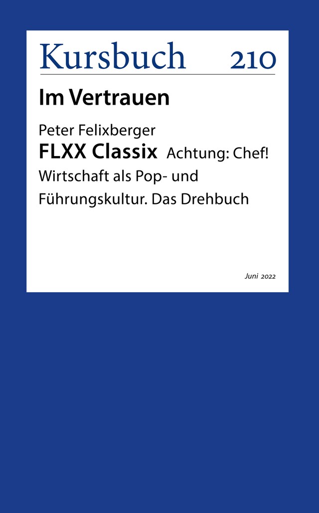 Copertina del libro per FLXX Classix | Schlussleuchten von und mit Peter Felixberger