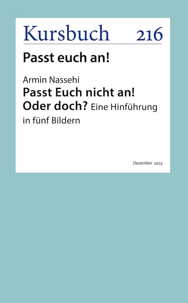 Okładka książki dla Passt Euch nicht an! Oder doch?