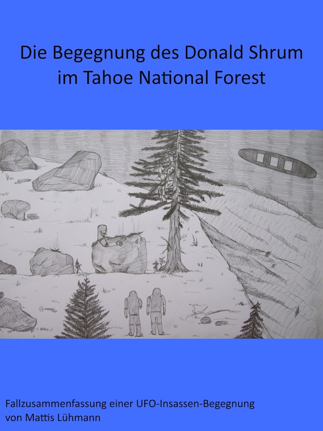 Buchcover für Die Begegnung des Donald Shrum im Tahoe National Forest
