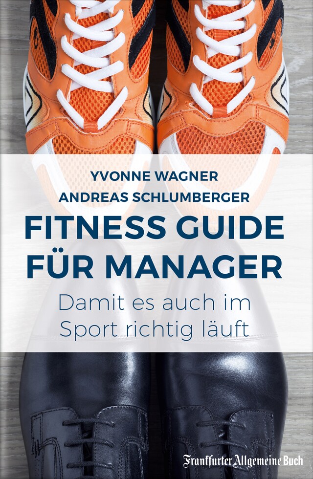 Kirjankansi teokselle Fitness Guide für Manager: Damit es auch im Sport richtig läuft