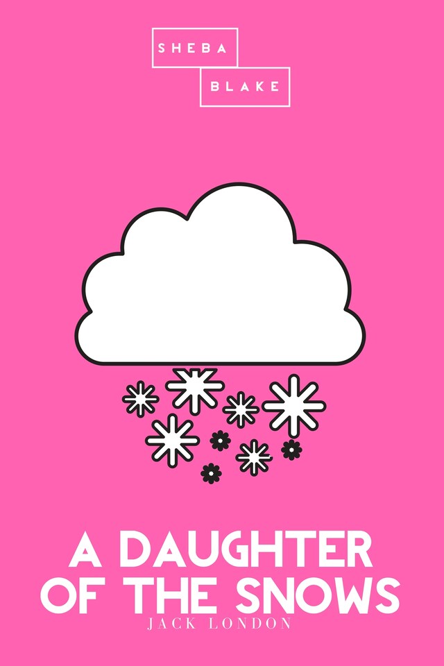 Buchcover für A Daughter of the Snows | The Pink Classic