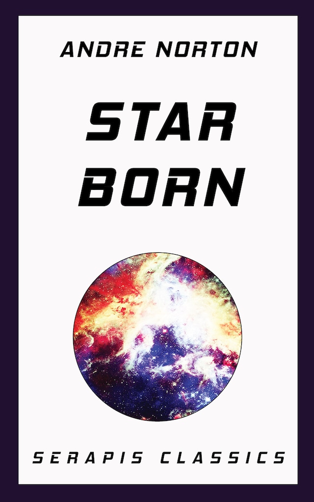 Okładka książki dla Star Born (Serapis Classics)