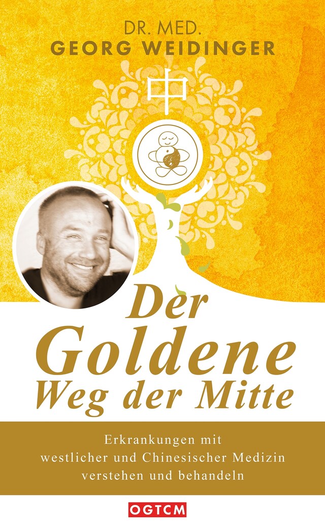 Boekomslag van Der Goldene Weg der Mitte