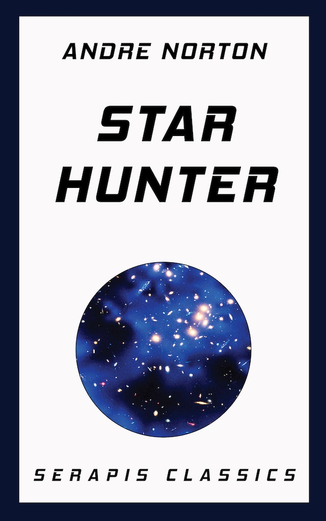 Okładka książki dla Star Hunter (Serapis Classics)