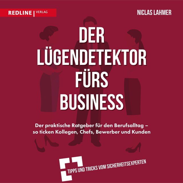 Copertina del libro per Der Lügendetektor fürs Business