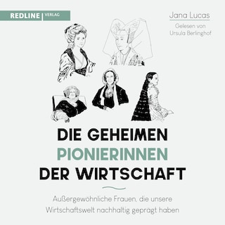Die geheimen Pionierinnen der Wirtschaft als Hörbuch