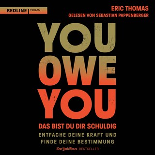 You Owe You – das bist du dir schuldig als Hörbuch